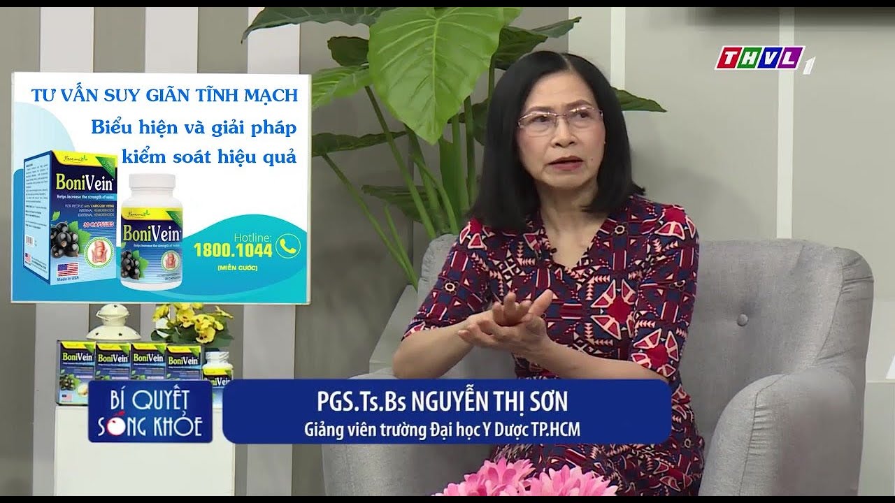 THVL1: Suy giãn tĩnh mạch – Biểu hiện và phương pháp kiểm soát hiệu quả